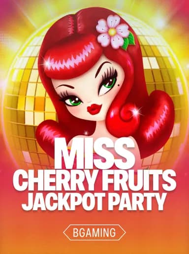 Miss Cherry Fruits Jackpot Party